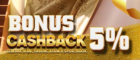 BONUS CASHBACK BOLA , SABUNG AYAM DAN TEMBAK IKAN 10% - AGEN5000